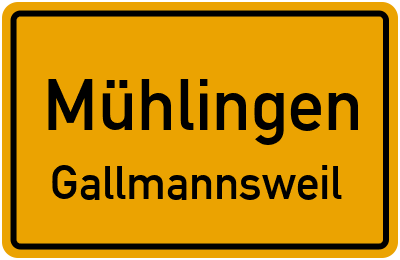 Ortsschild Mühlingen Gallmannsweil
