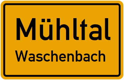 Ortsschild Mühltal Waschenbach
