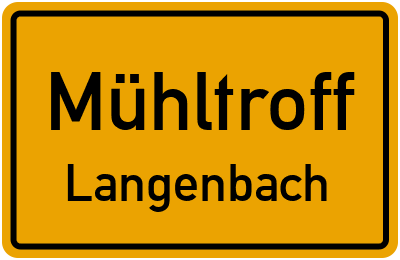 Straßenverzeichnis Mühltroff Langenbach
