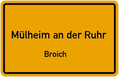 Ortsschild Mülheim an der Ruhr Broich