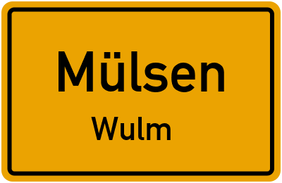 Ortsschild Mülsen Wulm