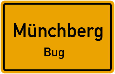 Ortsschild Münchberg Bug