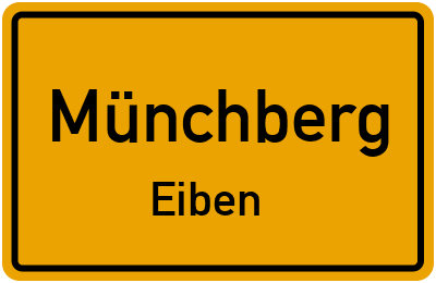 Ortsschild Münchberg Eiben