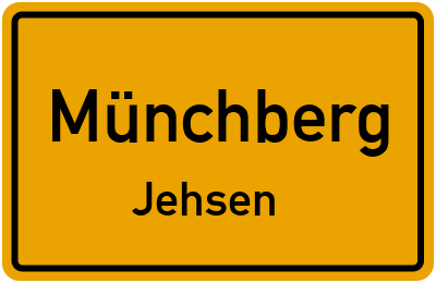 Ortsschild Münchberg Jehsen