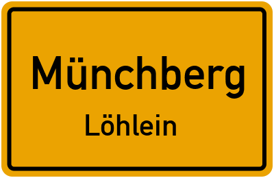 Ortsschild Münchberg Löhlein