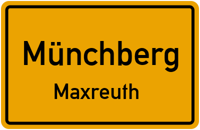 Ortsschild Münchberg Maxreuth