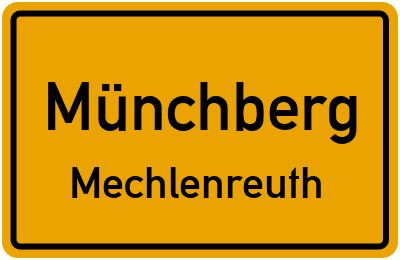 Ortsschild Münchberg Mechlenreuth