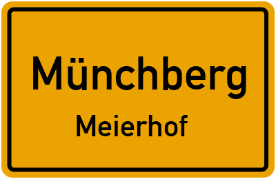 Ortsschild Münchberg Meierhof