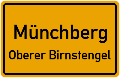Ortsschild Münchberg Oberer Birnstengel