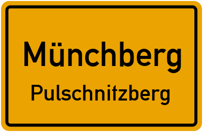 Ortsschild Münchberg Pulschnitzberg