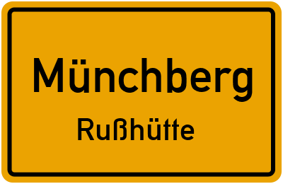 Ortsschild Münchberg Rußhütte