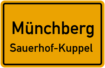 Ortsschild Münchberg Sauerhof-Kuppel