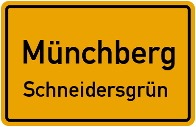 Ortsschild Münchberg Schneidersgrün