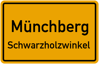 Ortsschild Münchberg Schwarzholzwinkel