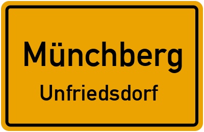 Ortsschild Münchberg Unfriedsdorf