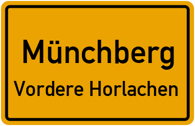 Ortsschild Münchberg Vordere Horlachen