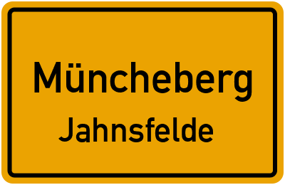 Ortsschild Müncheberg Jahnsfelde