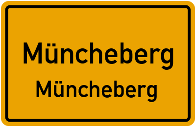 Ortsschild Müncheberg Müncheberg
