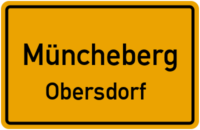 Ortsschild Müncheberg Obersdorf