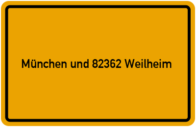 Branchenbuch München und 82362 Weilheim, Bayern