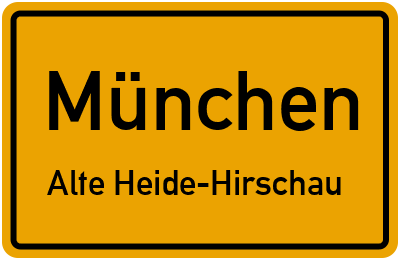 Straßenverzeichnis München Alte Heide-Hirschau