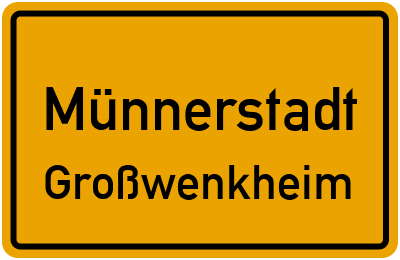 Ortsschild Münnerstadt Großwenkheim