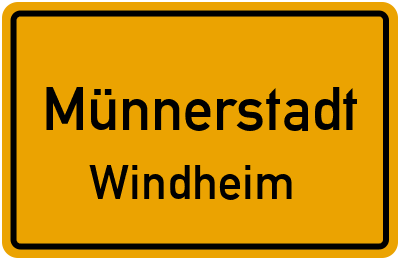 Ortsschild Münnerstadt Windheim