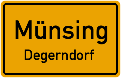 Ortsschild Münsing Degerndorf