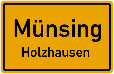 Ortsschild Münsing Holzhausen