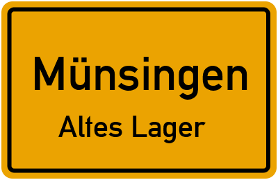 Straßenverzeichnis Münsingen Altes Lager