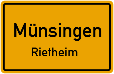 Ortsschild Münsingen Rietheim
