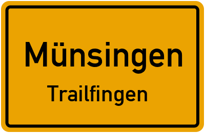 Ortsschild Münsingen Trailfingen