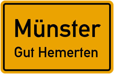 Ortsschild Münster Gut Hemerten