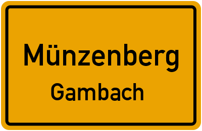 Ortsschild Münzenberg Gambach