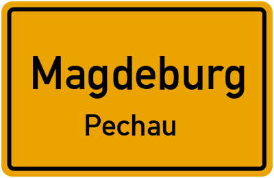 Ortsschild Magdeburg Pechau