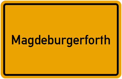 Ortsschild von Gemeinde Magdeburgerforth in Sachsen-Anhalt
