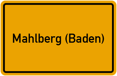 Ortsschild von Stadt Mahlberg (Baden) in Baden-Württemberg
