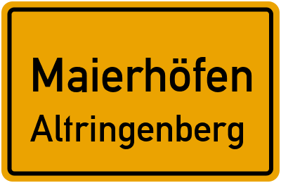 Ortsschild Maierhöfen Altringenberg
