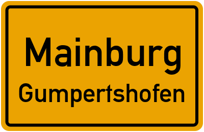 Ortsschild Mainburg Gumpertshofen
