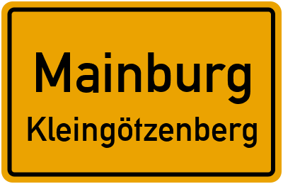 Ortsschild Mainburg Kleingötzenberg