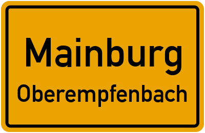 Ortsschild Mainburg Oberempfenbach
