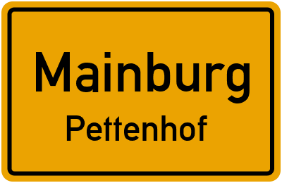 Ortsschild Mainburg Pettenhof