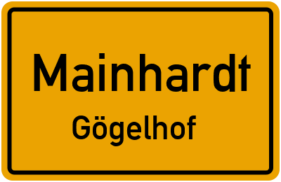Ortsschild Mainhardt Gögelhof
