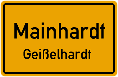 Ortsschild Mainhardt Geißelhardt