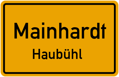 Ortsschild Mainhardt Haubühl