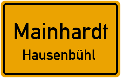 Ortsschild Mainhardt Hausenbühl