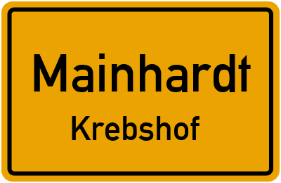 Ortsschild Mainhardt Krebshof