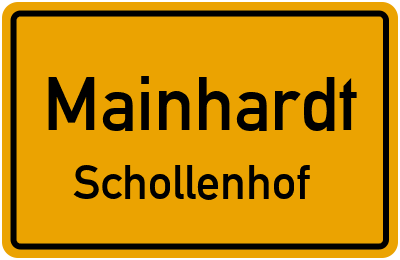 Ortsschild Mainhardt Schollenhof