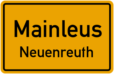 Ortsschild Mainleus Neuenreuth