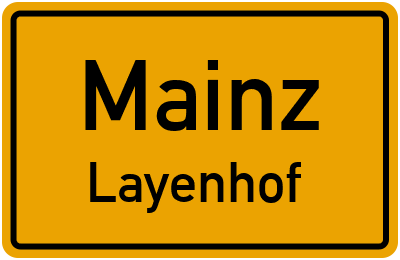 Ortsschild Mainz Layenhof